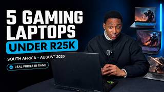 Best Gaming Laptops under R25 000 in South Africa August 2026 Real Prices in Rand