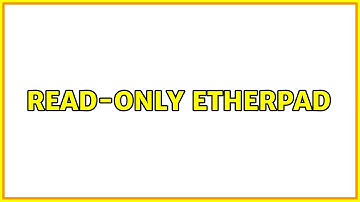 Read-only etherpad