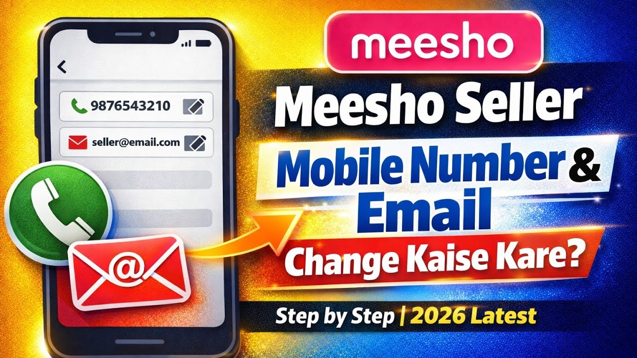 Meesho Seller Mobile Number & Email ID Change Kaise Kare? | 2026 Latest | Pawan Ecommerce 