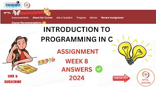 nptel introduction to programming in c week 8 assignment answer 2024|programming in c answer #week8 Profile