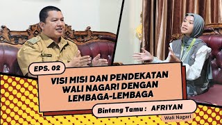 VISI, MISI Dan PENDEKATAN WALI NAGARI DENGAN LEMBAGA | Podcast Q & A