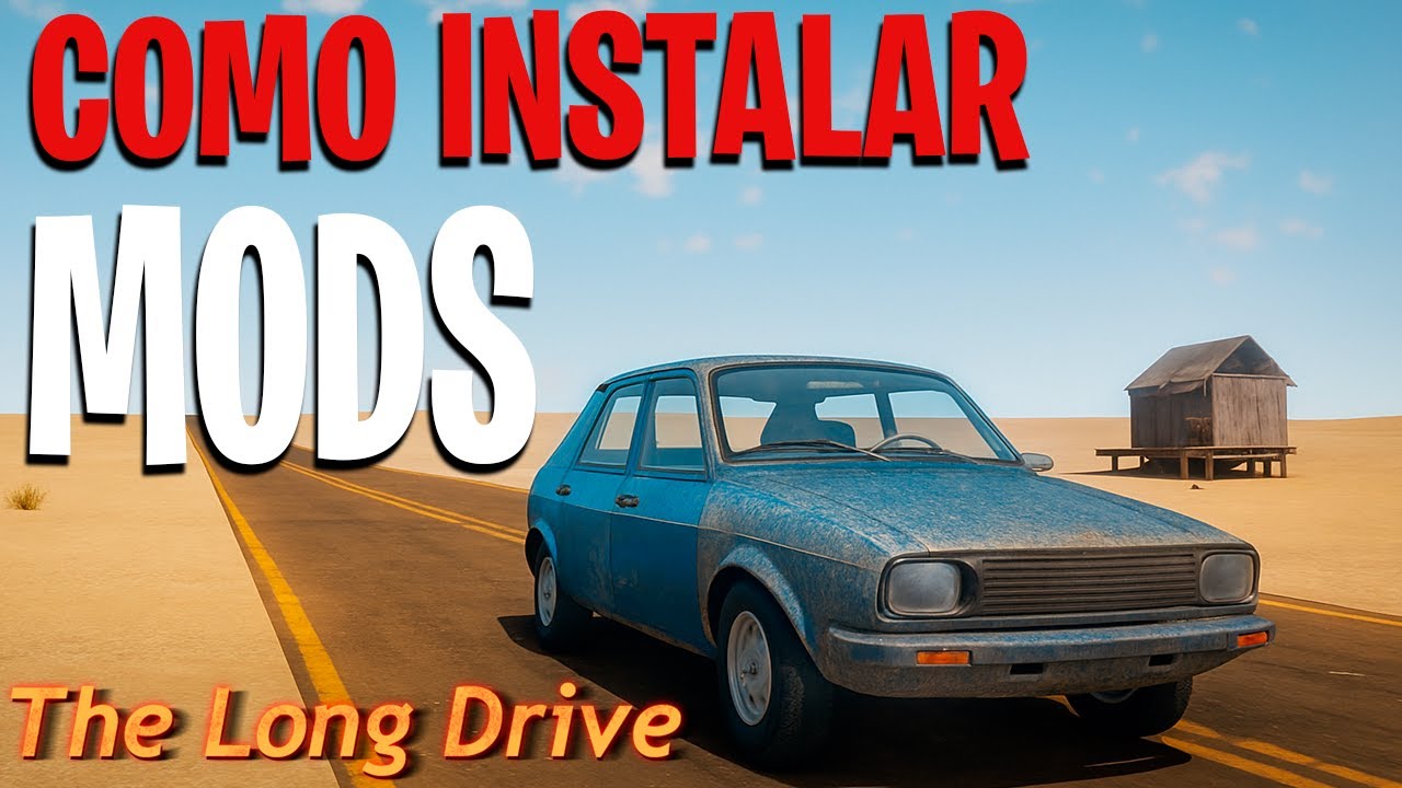 COMO INSTALAR MODS NO THE LONG DRIVE (FÁCIL E RÁPIDO!) 🔧🚗 - YouTube