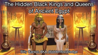 The Hidden Black Kings and Queens of Ancient Egypt with Billy Carson
