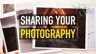 Ways to Share Your Work: Distributing Your Photography - DevProcE21