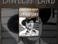 Lawless Land