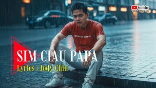Sim Ciau Papa ! lagu hakka singkawang