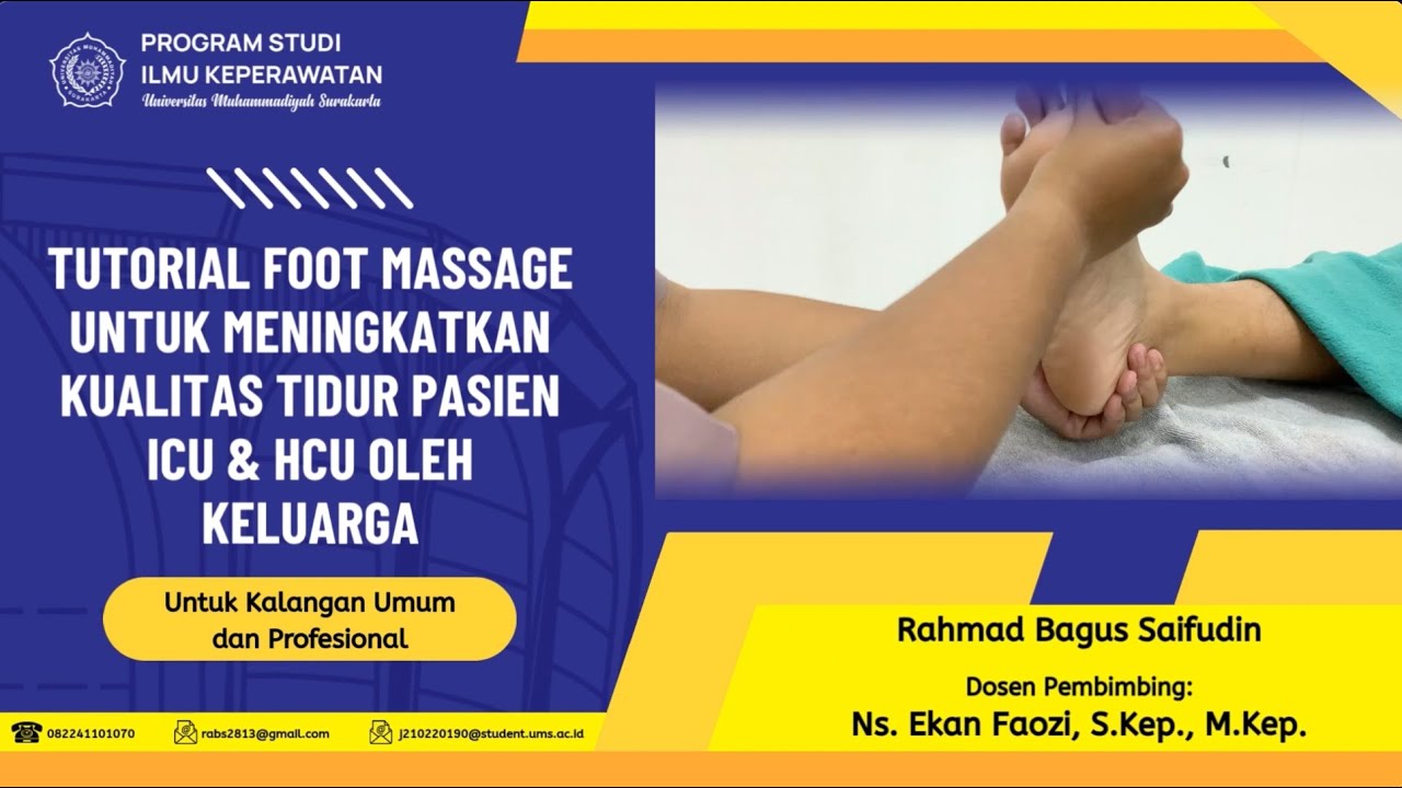 Tutorial Foot Massage Untuk Meningkatkan Kualitas Tidur Pasien, Untuk Kalangan Umum dan Profesional