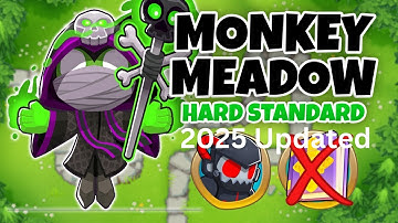 🔥 Monkey Meadow | Hard Standard Guide | No Monkey Knowledge | BTD6 (2025 Updated) 🎯