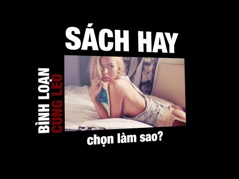 Làm sao chọn được sách hay? - Bình loạn với Leo