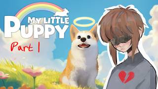 This Game Broke me - My little puppy part 1