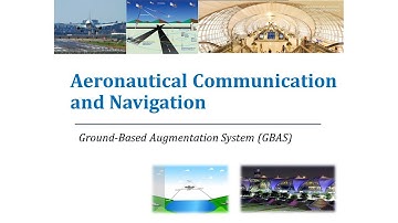 Ground based augmentation system GBAS