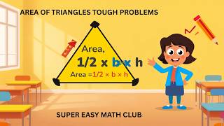 Area of Triangles TOUGH PROBLEMS | Challenge Questions | KS2 Greater Depth GCSE