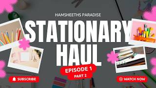 Beautiful Stationery Haul Part 2 ✨ | Journals, Pens &amp; More