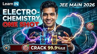 Electrochemistry PYQ One Shot 🔥 | 99.95%ile Strategy | JEE Main Jan 2026 | Must Do Chapter!