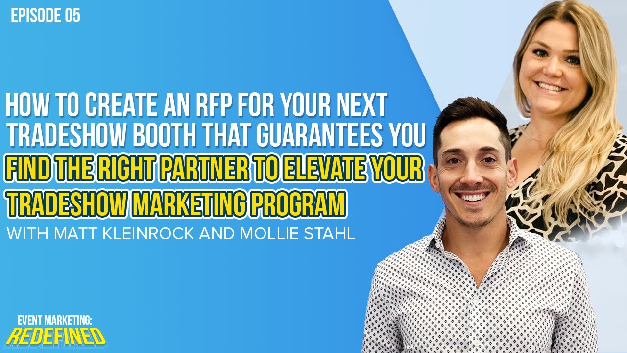 Ep 5 | How to Create an RFP for Your Next Trade Show booth