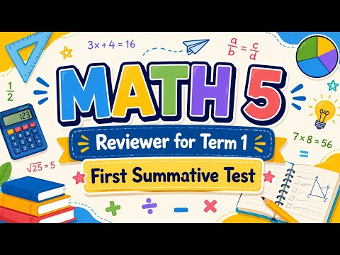 Mathematics 5 - First Summative Test for Term 1 #summativetest #math #grade5 #term1 #depedmatatag 