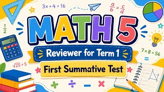 Mathematics 5 - First Summative Test for Term 1 #summativetest #math #grade5 #term1 #depedmatatag 