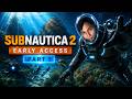 IT'S FINALLY HERE! | Subnautica 2 Early Access - Full Gameplay (Part 1)