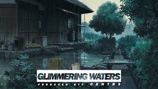 [FREE FOR PROFIT USE] Relaxing, Rainy, Lo-Fi Hip Hop Type Beat | Glimmering Waters | Prod. By Centr3