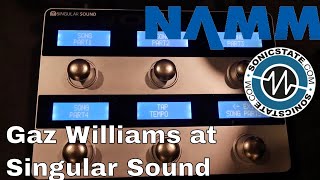 NAMM 2018: Gaz Williams at Singular Sound MIDI Controller