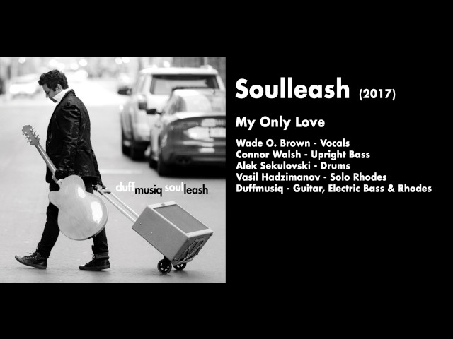 Duffmusiq - My Only Love