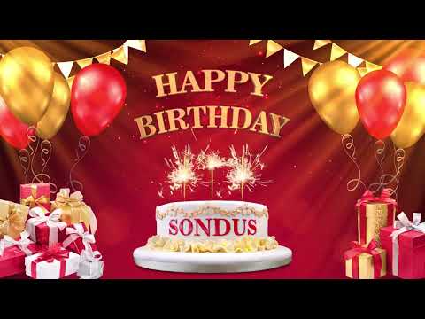 SONDUS | Happy Birthday To You | Happy Birthday Songs 2022