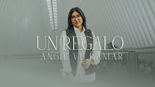 Un regalo - Angie Villamar (Official Video)