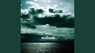 Watch Holland Bring Back July video