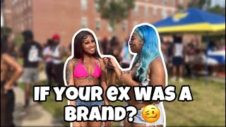 IF YOUR EX WAS A BRAND? 🥴 | PUBLIC INTERVIEW | FVSU COLLEGE EDITION