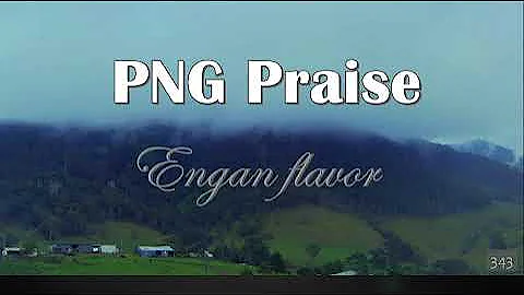 Enga Kara |PNG Gospel Praise
