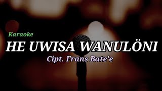 Karaoke Nias|| He Uwisa Wanuloni Waomasiu Khogu Nakhi