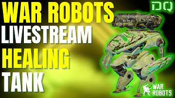 War Robots Live Stream Healing Beast Mender Gameplay Live #WARROBOTS