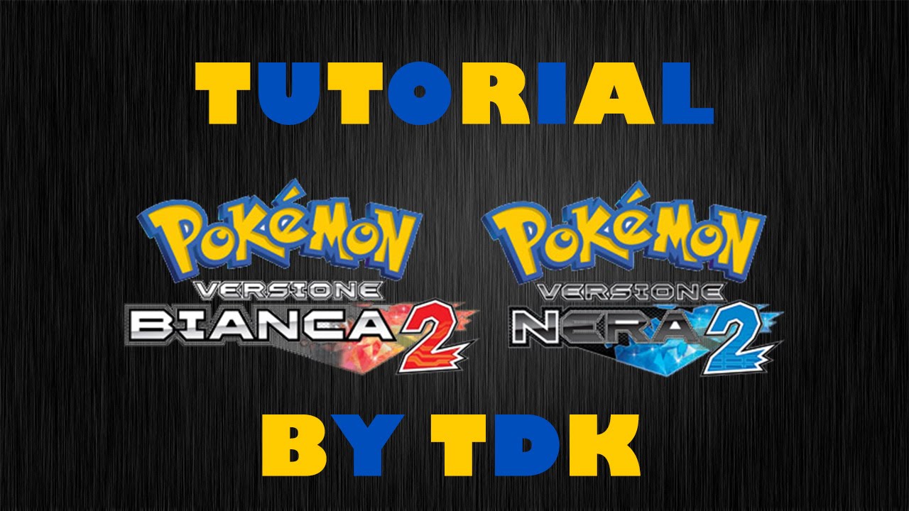 Come scaricare Pokemon Nero e Bianco 2 Ita NDS - YouTube