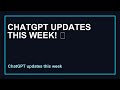 ChatGPT Just Got Smarter! 🚀 Latest Updates You NEED to Know