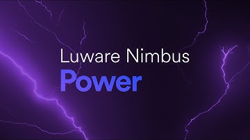 Luware Nimbus Power Explained
