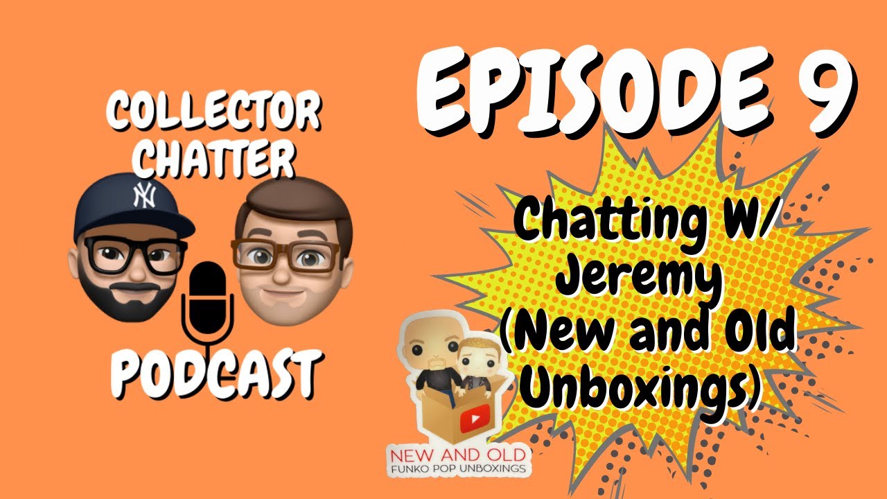 Collector Chatter | Episode 9: Chatting W/ Jeremy (