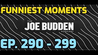 Funniest Moments of Ep. 290-299 | Joe Budden Podcast | Compilation