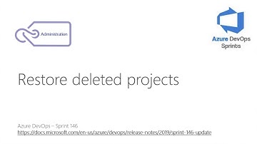 #azuredevopssprints 146 - Restore deleted projects