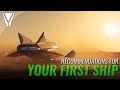Star Citizen - Your First Ship [Updated]