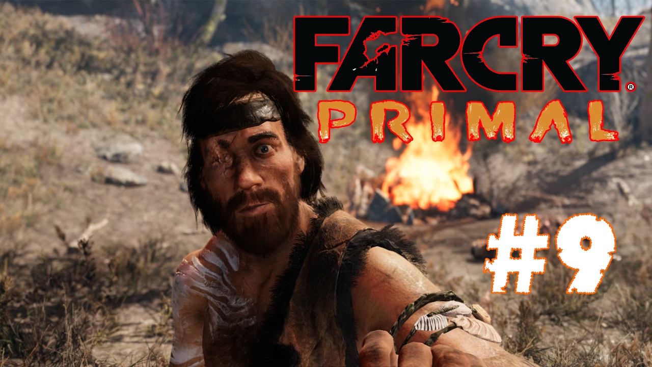 Far Cry Primal #9 - ВОИН КАРУШ