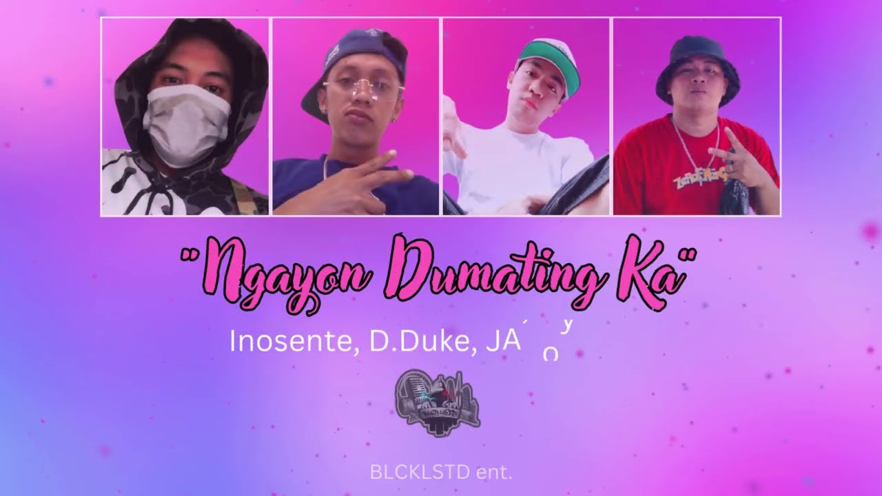 BLCKLSTD - Ngayon Dumating Ka