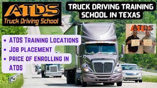 Truck Driving Training School: ATDS in Texas | Trucking Jobs Vlog