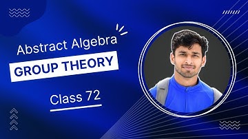 Group Theory Class 72 | Free complete course | | IIT-JAM 2023 | VY Sir