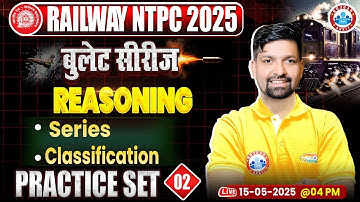 RRB NTPC Reasoning Classes 2025 | RRB NTPC Reasoning MCQs | RRB NTPC Reasoning Practice Set #02