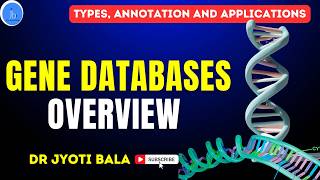 Gene Database: Structure, Types, Annotation and Applications in Genomics & Bioinformatics #biotech Profile