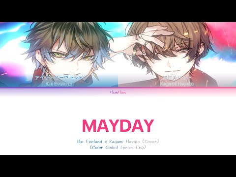 ［Eng］Ike Eveland x Kagami Hayato-MAYDAY