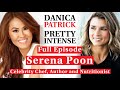 Serena Poon | PRETTY INTENSE PODCAST | EP. 98