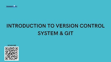 Introduction to Version Control System and Git