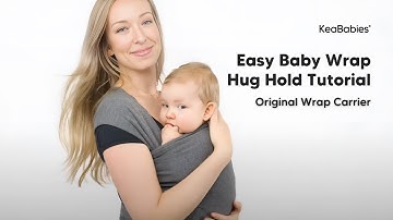 Tutorial: Baby Wrap Carrier Regular Hold By KeaBabies | Basic Tie | Babywearing For Newborn Onwards