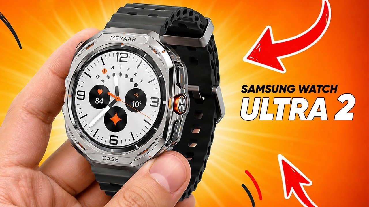 Samsung Galaxy Watch Ultra 2 - Official Confirmed Specs , Price & Release Date!